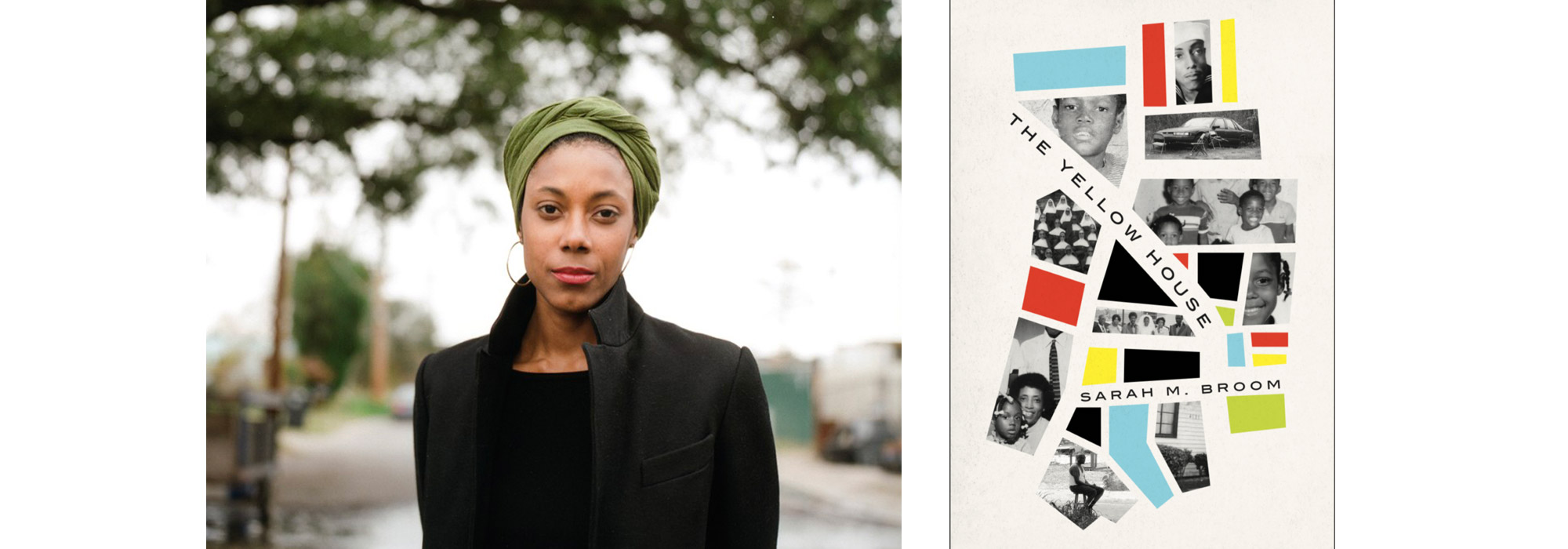 portrait of sarah bloom and book cover of the yellow house