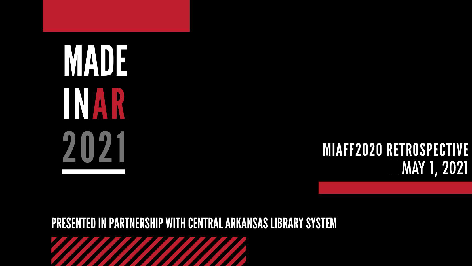 Made in Arkansas Film Festival: 2020 Retrospective #2