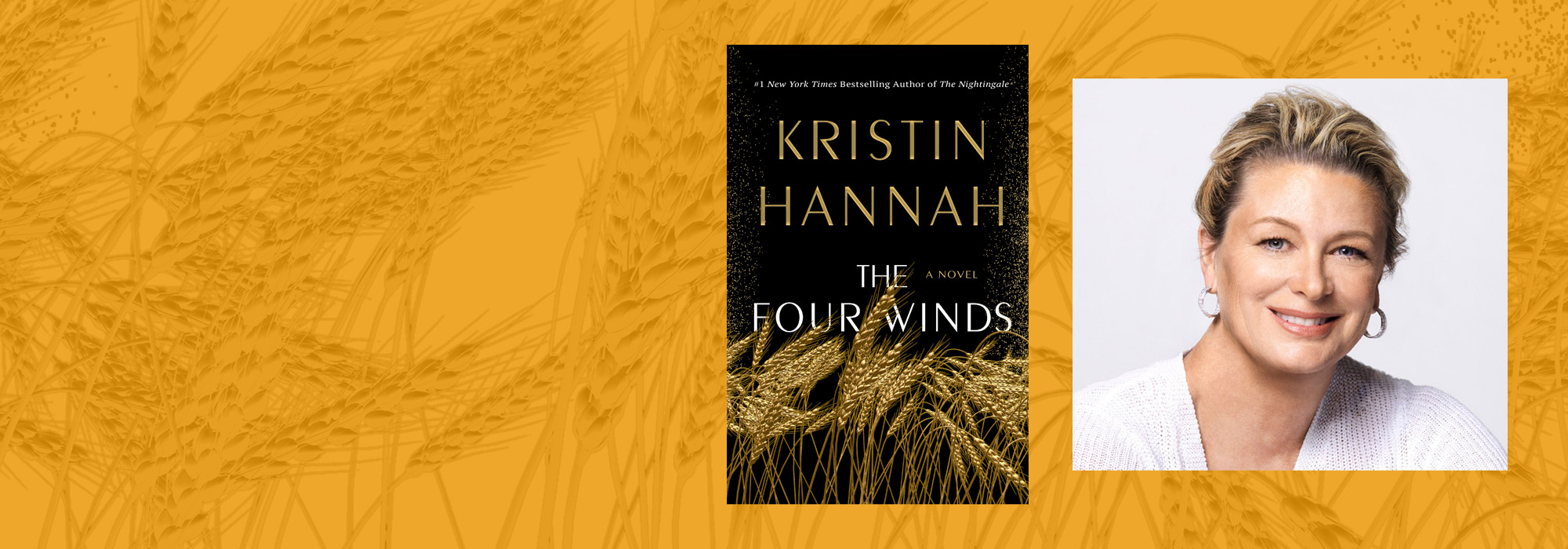 an image including headshot of Kristin Hannah and book cover of the Four Winds