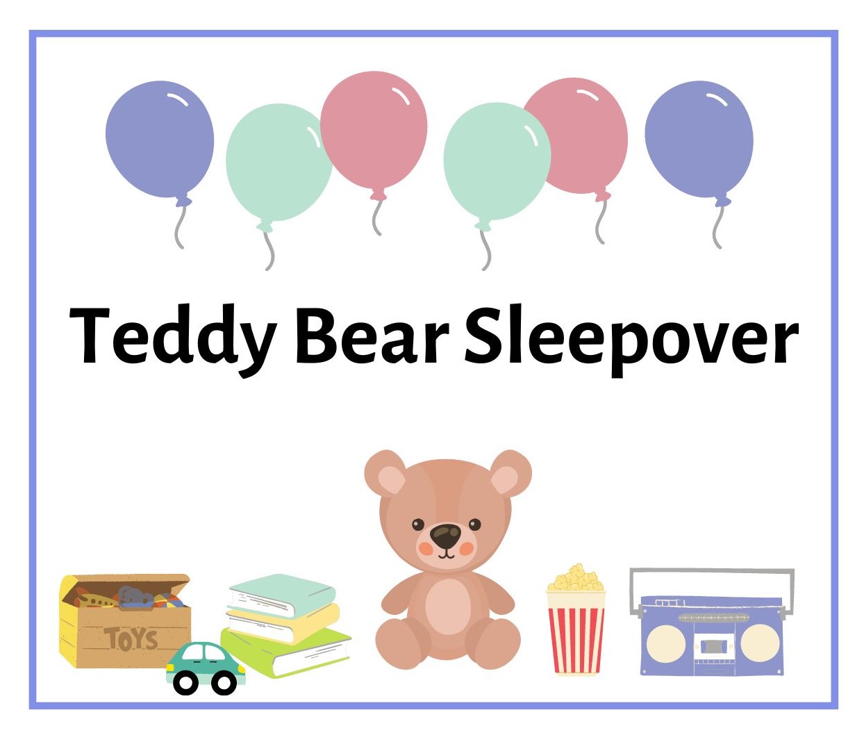 Teddy Bear Sleepover