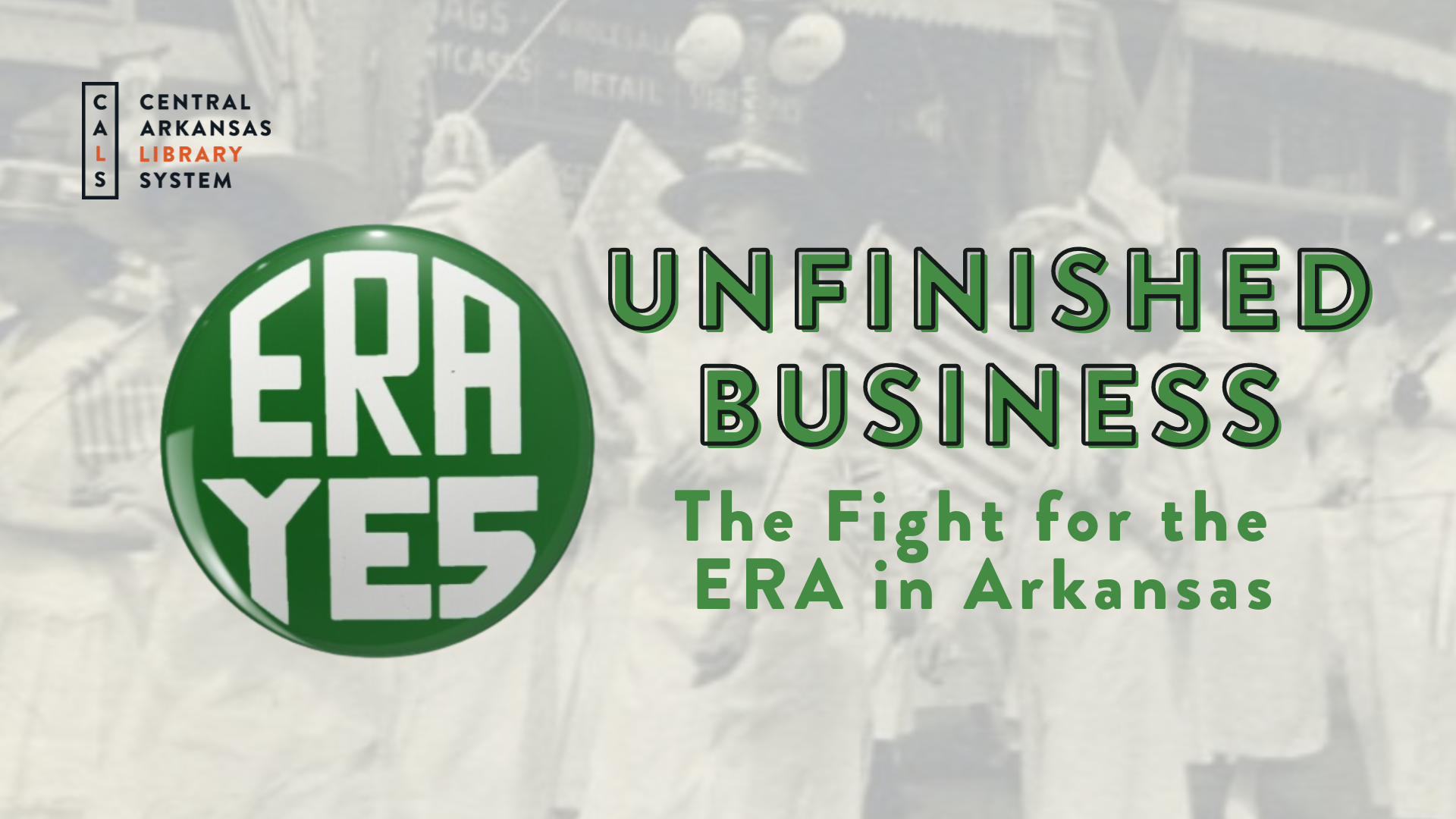 Unfinished Business The Fight for the ERA in Arkansas